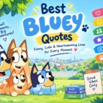 best Bluey quotes